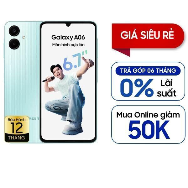 Samsung Galaxy A06 4GB/64GB Chính Hãng - BHĐT