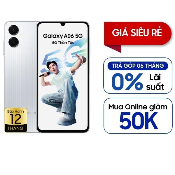 Samsung Galaxy A06 5G 4GB/128GB Chính Hãng - BHĐT
