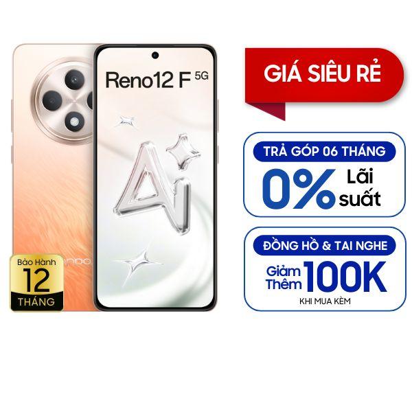 Oppo Reno12 F 5G 8GB/256GB Chính Hãng
